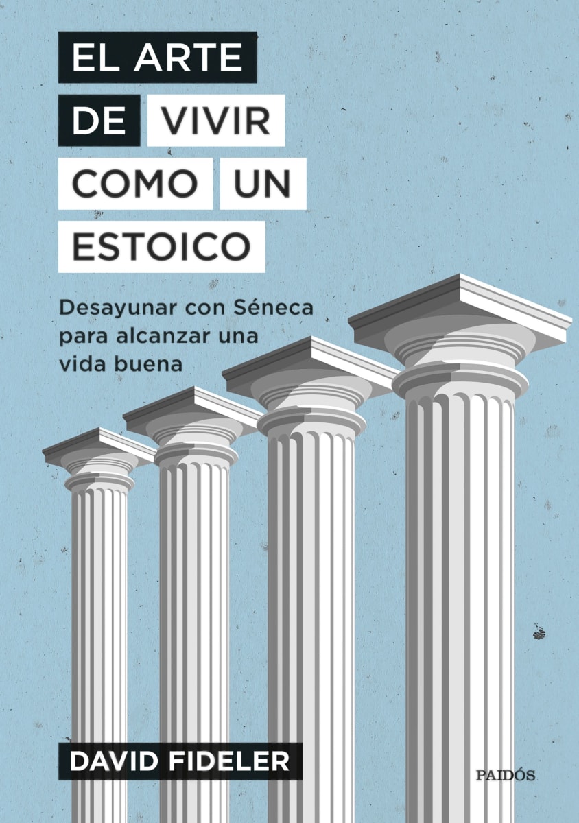 EL ARTE DE VIVIR COMO UN ESTOICO1