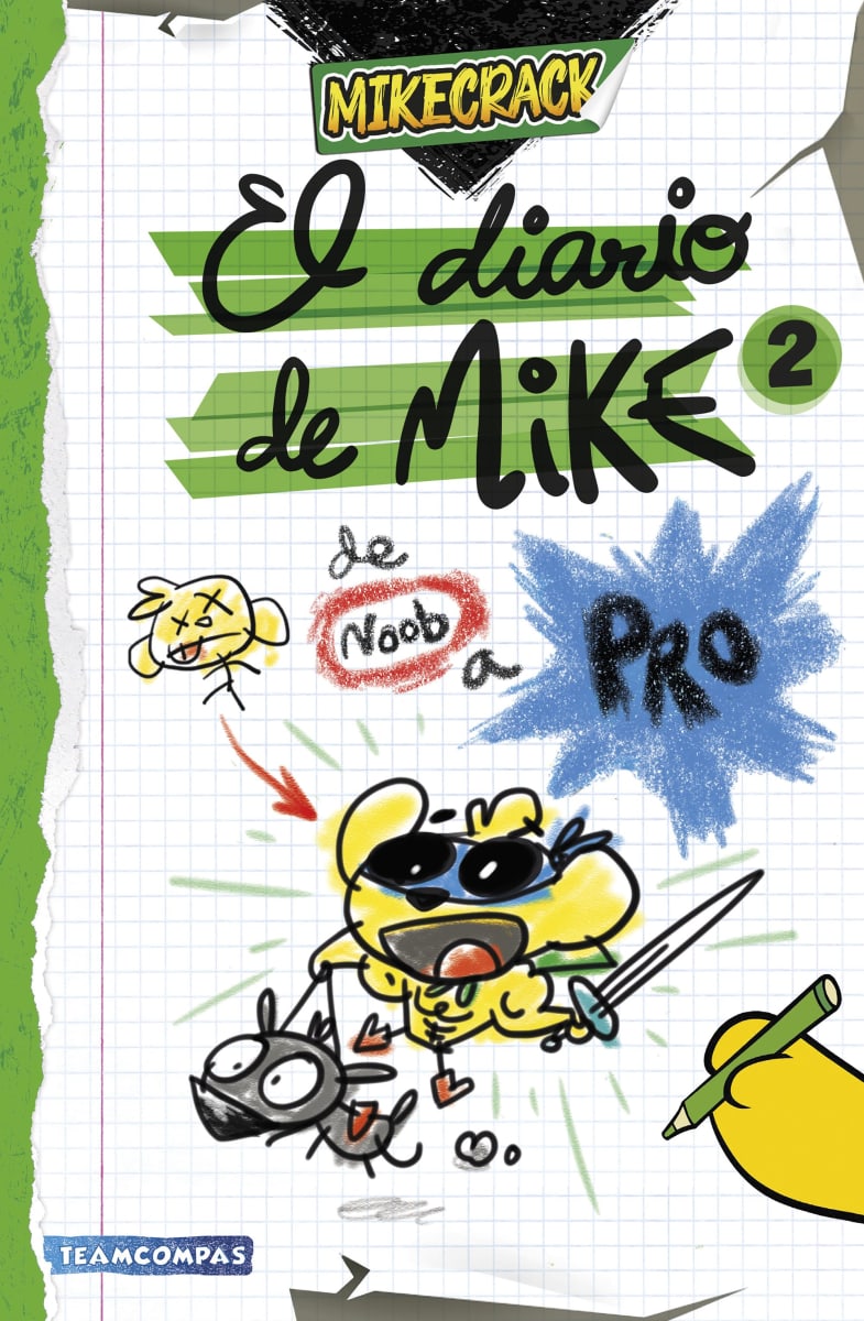EL DIARIO DE MIKE 2. DE NOOB A PRO1