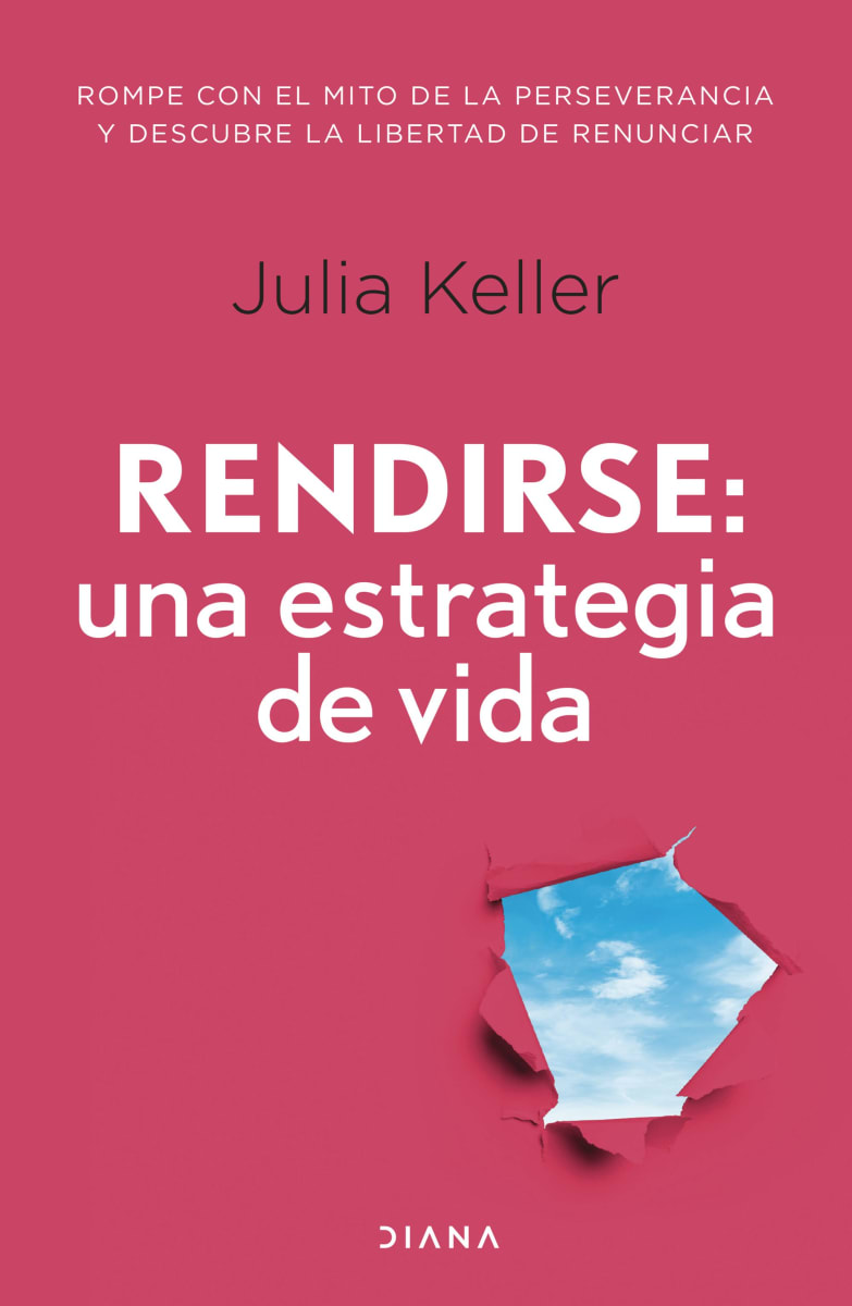 RENDIRSE: UNA ESTRATEGIA DE VIDA1