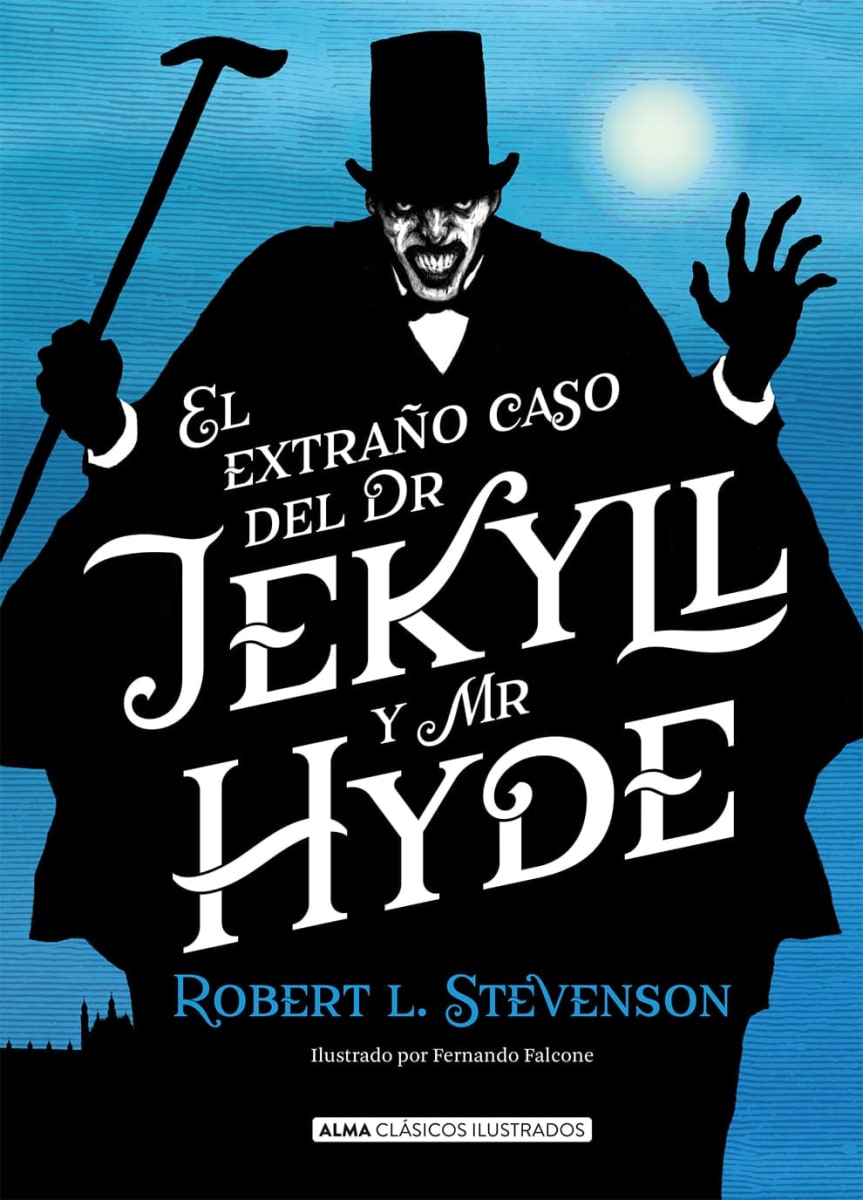 EL EXTRAÑO CASO DEL DR. JEKYLL Y MR. HYDE - ALMA CLÁSICOS ILUSTRADOS1