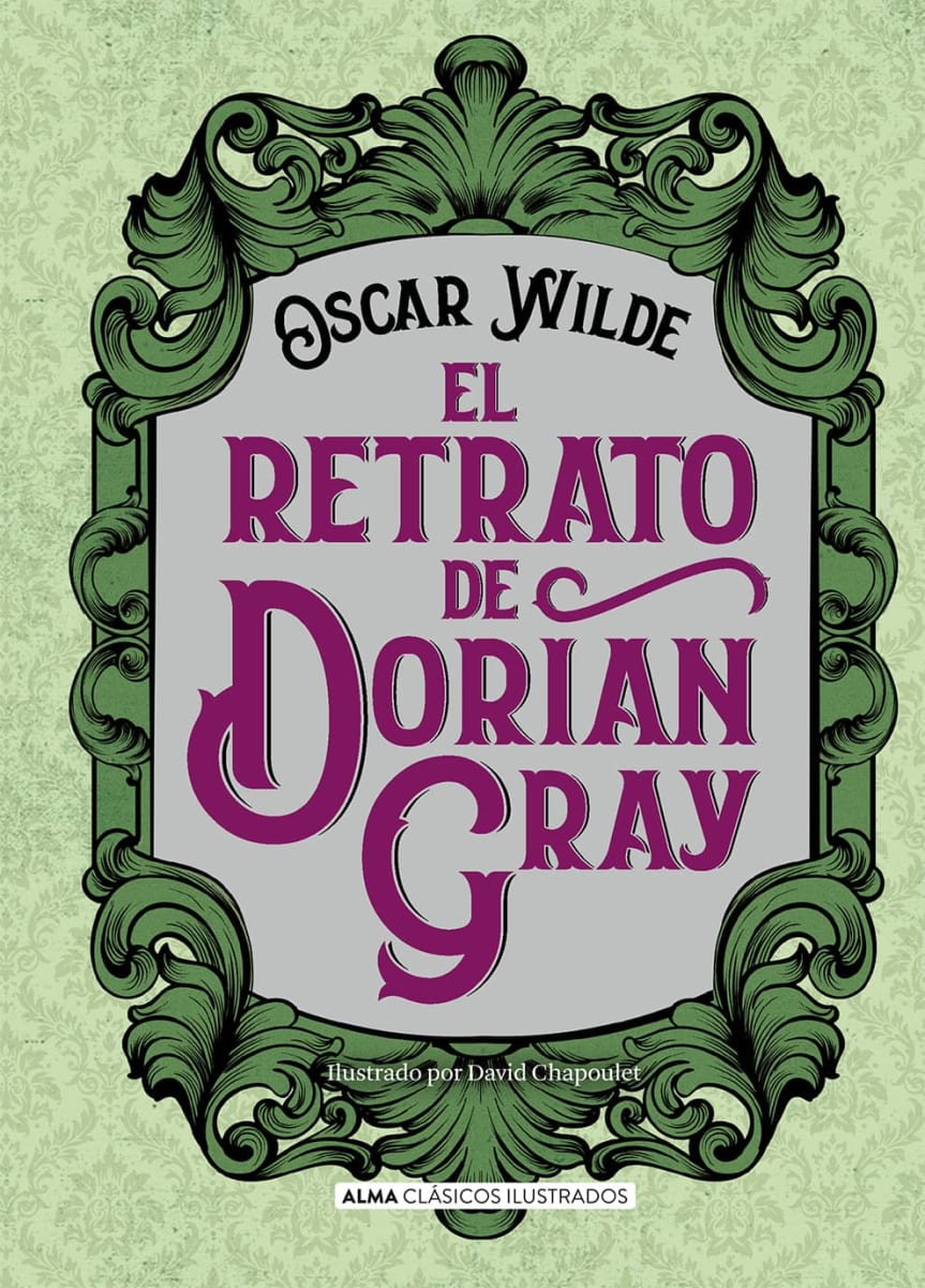 EL RETRATO DE DORIAN GRAY - ALMA CLÁSICOS ILUSTRADOS1