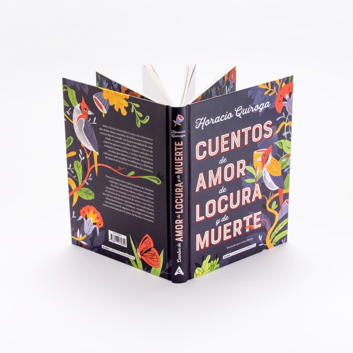 CUENTOS DE AMOR DE LOCURA Y DE MUERTE - ALMA CLÁSICOS ILUSTRADOS2