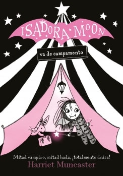 ISADORA MOON VA DE CAMPAMENTO1