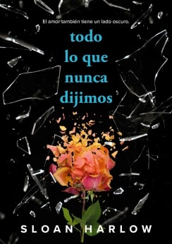TODO LO QUE NUNCA DIJIMOS1