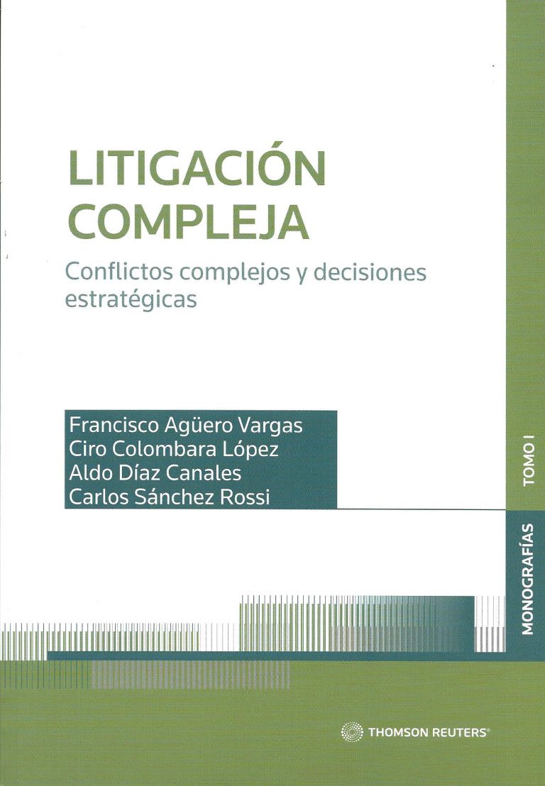 LITIGACION COMPLEJA : CONFLICTOS  COMPLEJOS Y DECISIONES ESTRATÉGICAS1