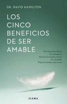 LOS CINCO BENEFICIOS DE SER AMABLE1