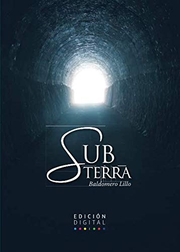 SUB TERRA - BALDOMERO LILLO1