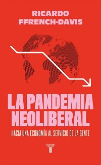 LA PANDEMIA NEOLIBERAL1