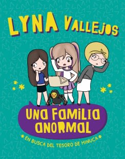 UNA FAMILIA ANORMAL. EN BUSCA DEL TESORO DE MINUCA1