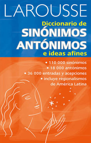 DICCIONARIO DE SINÓNIMOS Y ANTÓNIMOS - LAROUSSE1