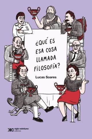 ¿QUÉ ES ESA COSA LLAMADA FILOSOFÍA?1