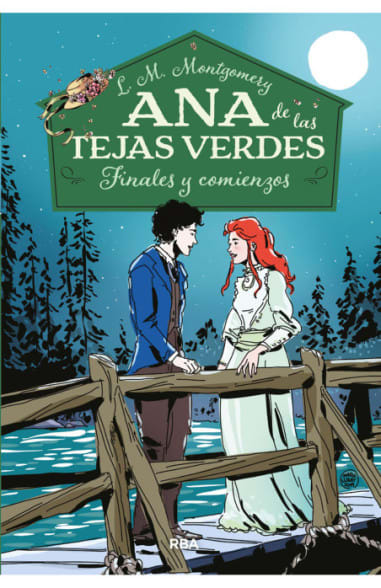 ANA DE LAS TEJAS VERDES: FINALES Y COMIENZOS1