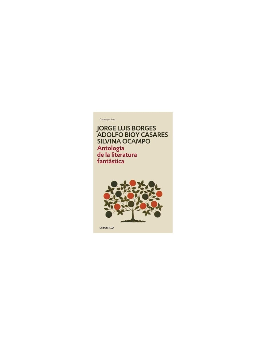 ANTOLOGÍA DE LA LITERATURA FANTÁSTICA