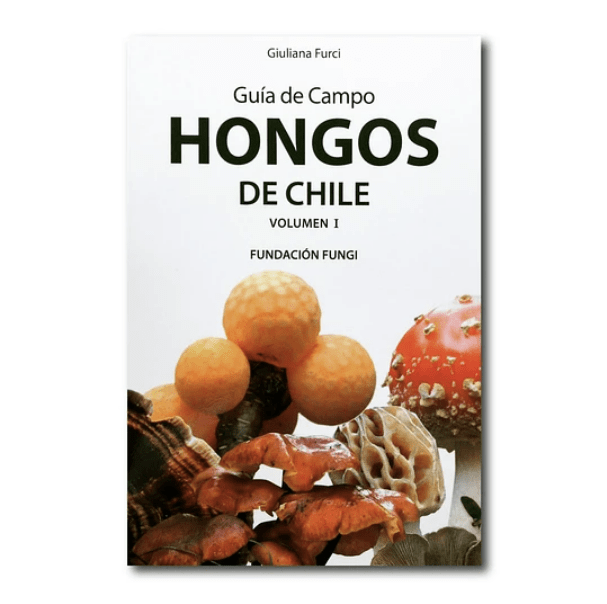 GUÍA DE CAMPO HONGOS DE CHILE VOL12