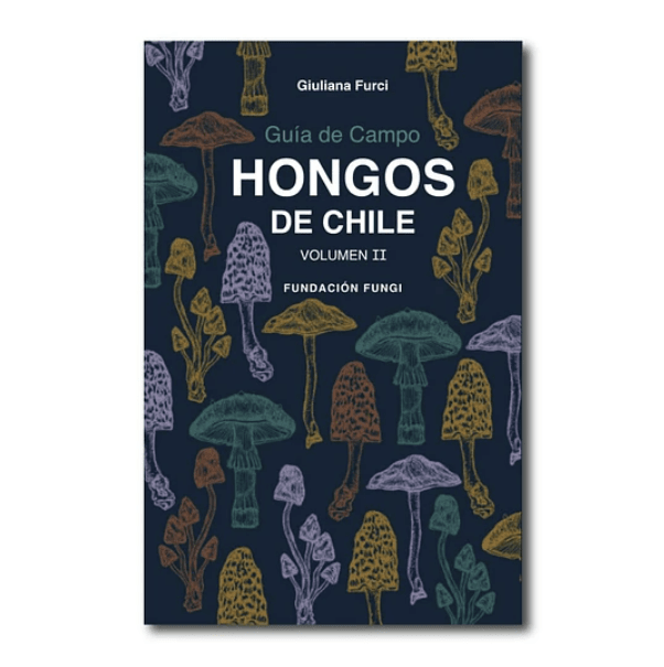 GUIA DE CAMPO HONGOS DE CHILE VOL22