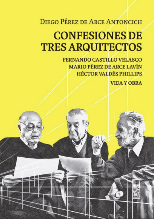 CONFESIONES DE TRES ARQUITECTOS1