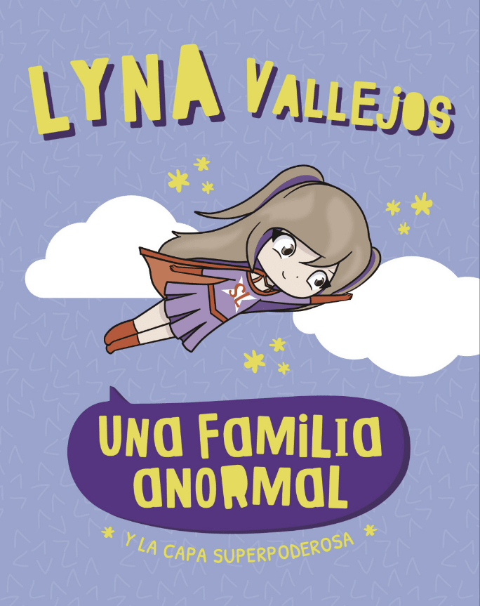 UNA FAMILIA ANORMAL Y LA CAPA SUPERPODEROSA1