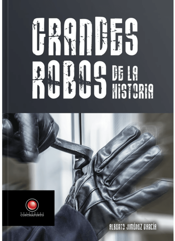 GRANDES ROBOS DE LA HISTORIA1