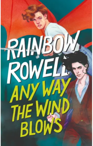 ANY WAY THE WIND BLOWS (SIMON SNOW #3)1