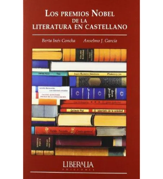 LOS PREMIOS NOBEL DE LA LITERATURA EN CASTELLANO.1