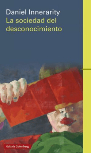 LA SOCIEDAD DEL DESCONOCIMIENTO1