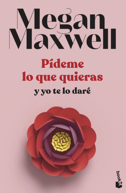 PÍDEME LO QUE QUIERAS Y YO TE LO DARÉ1