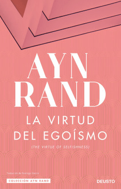 LA VIRTUD DEL EGOÍSMO1
