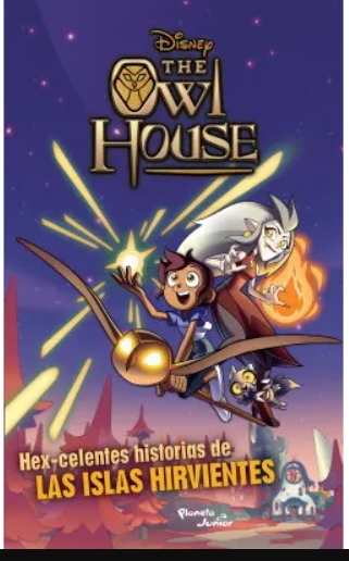 THE OWL HOUSE. HEX-CELENTES HISTORIAS DE LAS ISLAS HIRVIENTES1