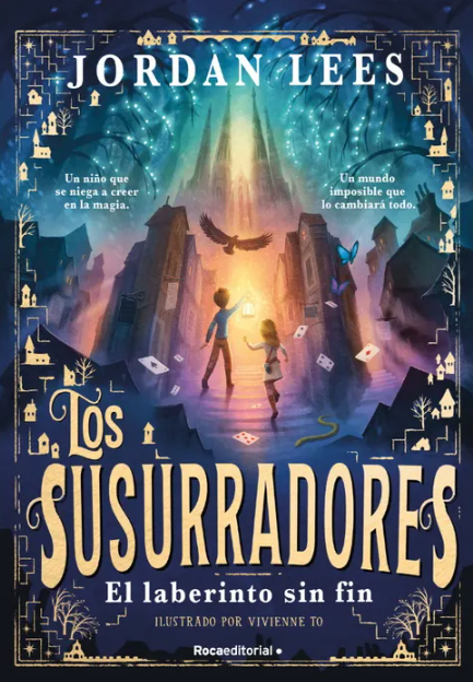 LOS SUSURRADORES 1. EL LABERINTO SIN FIN1