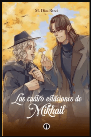 LAS CUATRO ESTACIONES DE MIKHAIL1