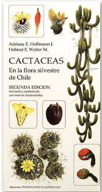 CACTACEAS EN LA FLORA SILVESTRE DE CHILE 2 /ED1
