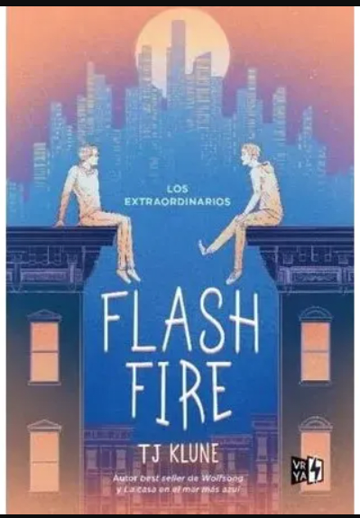 LOS EXTRAORDINARIOS: FLASH FIRE1