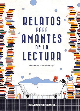 RELATOS PARA AMANTES DE LA LECTURA