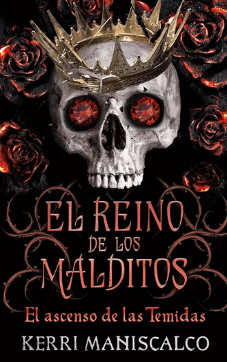 EL REINO DE LOS MALDITOS #3. EL ASCENSO DE LAS TEMIDAS1
