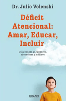 DÉFICIT ATENCIONAL: AMAR, EDUCAR, INCLUIR1