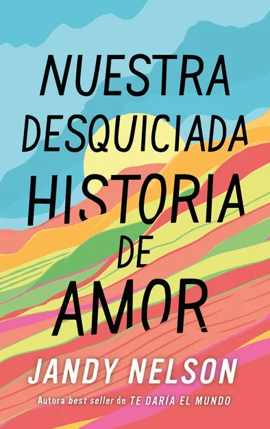 NUESTRA DESQUICIADA HISTORIA DE AMOR1