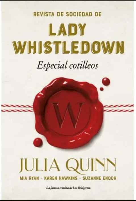 REVISTA DE SOCIEDAD DE LADY WHISTLEDOWN: ESPECIAL COTILLEOS1