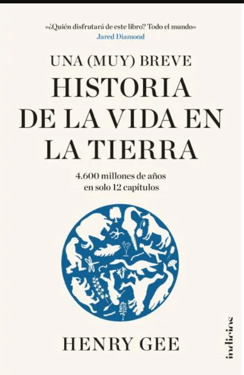 UNA (MUY) BREVE HISTORIA DE VIDA EN LA TIERRA1