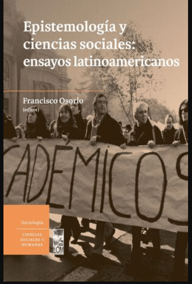 EPISTEMOLOGÍA Y CIENCIAS SOCIALES: ENSAYOS LATINOAMERICANOS1