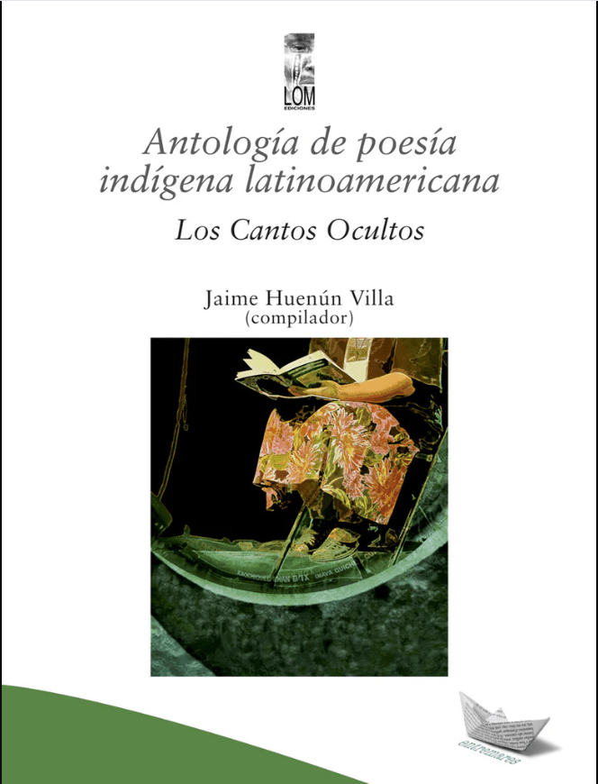 ANTOLOGÍA DE POESÍA INDÍGENA LATINOAMERICANA1
