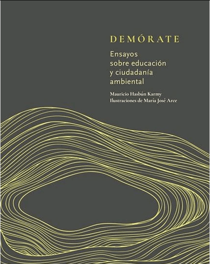 DEMÓRATE: ENSAYOS SOBRE EDUCACIÓN Y CIUDADANÍA AMBIENTAL1