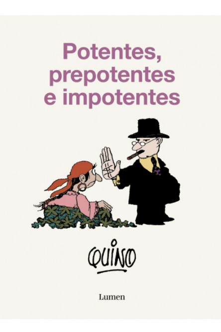 POTENTES, PREPOTENTES E IMPOTENTES1