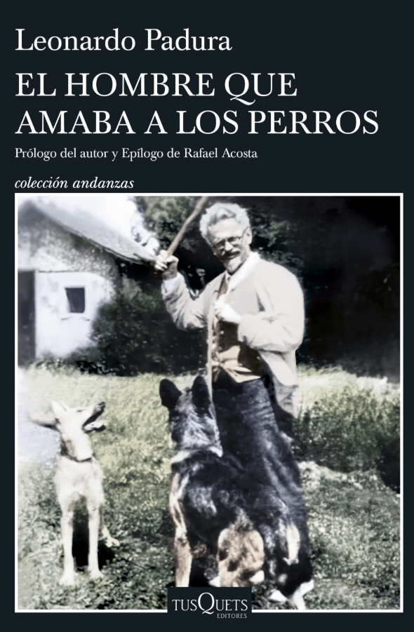EL HOMBRE QUE AMABA A LOS PERROS (ED. 15 ANI.)1