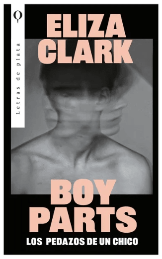 BOY PARTS. LOS PEDAZOS DE UN CHICO1