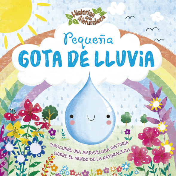 HISTORIAS DE LA NATURALEZA - PEQUEÑA GOTA DE LLUVIA1