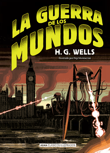 LA GUERRA DE LOS MUNDOS - ALMA CLÁSICOS1