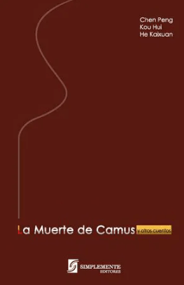 LA MUERTE DE CAMUS Y OTROS CUENTOS1