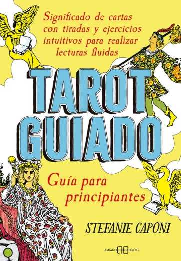 TAROT GUIADO. GUÍA PARA PRINCIPIANTES1