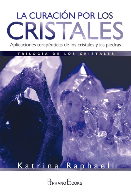 LA CURACIÓN POR LOS CRISTALES1