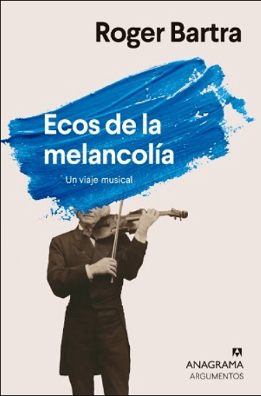 ECOS DE LA MELANCOLÍA1